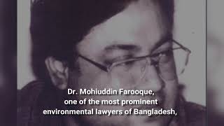 Unforgettable Jurists 👨🏾‍⚖️ Dr. Mohiuddin  Farooque | YPF Law, Rights \u0026 Justice Network