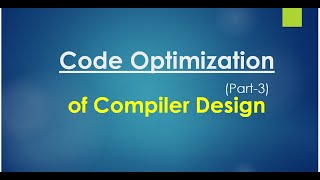 Code Optimization part-3