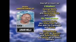 Lenard Wells ~ Long Obituary