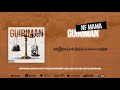 Nf Mama - GUIRIMAN (single 2021)