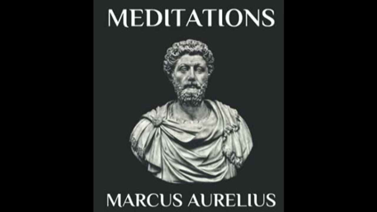 B....Meditations By Marcus Aurelius (Introduction) - YouTube