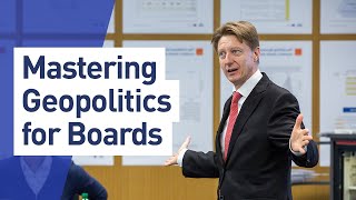 Mastering Geopolitics for Boards | Part of IMD's Board Practice Series