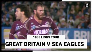 Manly Sea Eagles v Great Britain | 1988 Tour Match | Match Replay | NRL Throwback