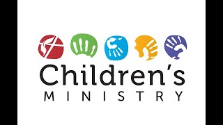 Children's Ministry Sunday Lesson 45 - January 31, 2021