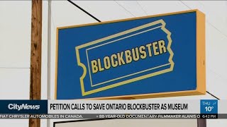 Petition seeks to save Ontario Blockbuster by turning it into museum