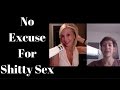 Sex Talk With My Mom Promo #2 -No Excuse For Shitty Sex