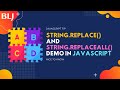 String.replace() and String.replaceAll() demo in JavaScript