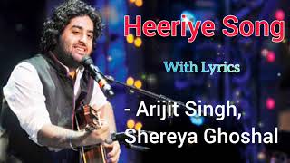 Heeriye Song(Lyrics)-Arijit Singh, Shereya Ghoshal|Himesh Reshammiya|Vishal M| Happy Hardy and Heer