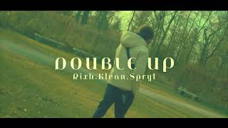 RIXH.KLEAN.SPRYT - DOUBLE UP ( PROD. RUNNINGMAN)