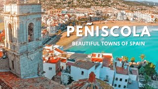 PEÑISCOLA _ Beautiful Coastal Town of Spain | Walking Tour