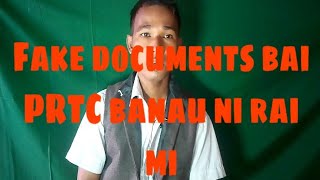 Applying PRTC with fake documents