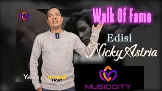 WALK OF FAME EDISI NICKY ASTRIA