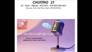 Chương 21 - Lê - Mạc - Trịnh - Nguyễn - Tây Sơn Truyện