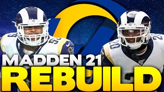 This Might Be The Hardest Team To Rebuild in Madden 21! Madden 21 Los Angeles Rams Rebuild!
