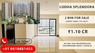 Ready Possession Riverview 2BHK | Lodha Splendora | 701 SqFt | Ghodbunder Road | Thane Real Estate