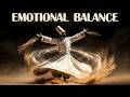 Rumi Sufi Healing Music for Deep Calm & Emotional Balance 🌙