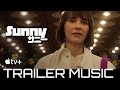 SUNNY | Trailer Music | Apple TV+