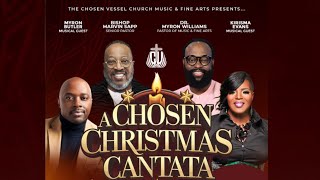 A Chosen Christmas Cantata | 15 Dec 2024