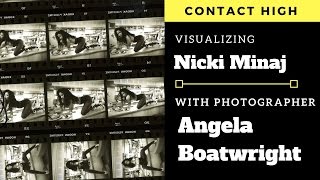 Visualizing Nicki Minaj with Photographer Angela Boatwright