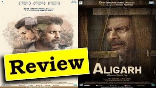 Aligarh Full Movie Review