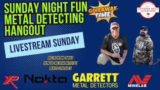 Metal Detecting Hangout Livestream Sunday Night