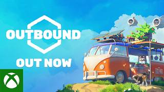 Outbound | Launch Trailer