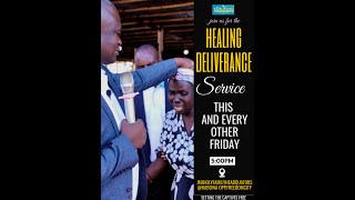 FRIDAY HEALING \u0026 DELIVERANCE SERVICE 6