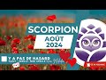 ♏️ #SCORPION • Août 2024 • Y a pas de hasard 😉 • Le taroscope mensuel