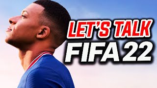 Let's Talk FIFA 22...