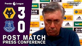 Wolves 3-0 Everton - Carlo Ancelotti FULL Post Match Press Conference - Premier League