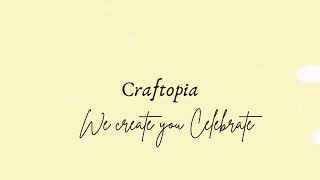 Craftopia | Intro Video | Art \u0026 Craft | Vlogs | DIY Channel | Creative Designs (2)