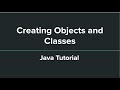 Java Tutorial: How to Create Objects and Classes (getMethod, setMethod, toString)