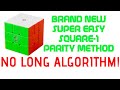 HOW TO  SOLVE SQUARE-1 PARITY WITHOUT THE LONG ALGORITHM | NEW EASY SQUARE-1 PARITY METHOD