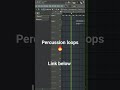 amapiano Fl studio tutorial || percussion loops library