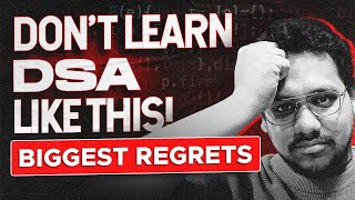 DON'T DO THIS While Learning DSA | How Not To Learn DSA | Data Structures Algorithms | Parikh Jain