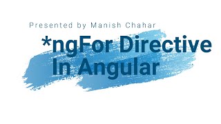 Directives in Angular - *ngFor explained with practical example