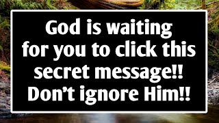 ❣️🤫 God's Message Today 🙏🙏 God Is Waiting For You To Click This | god says | prophetic word #loa