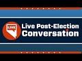 Live 2024 Post-Election Conversation