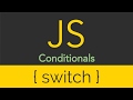JavaScript - Conditionals - Switch