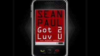 Sean Paul - Got 2 Luv U (Audio) ft. Alexis Jordan