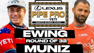 Ethan Ewing vs Alejo Muniz | Lexus Pipe Pro presented by YETI 2025 - Round of 32