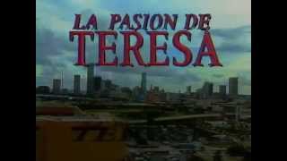 La Pasión de Teresa-Entrada (RCTV/1989)