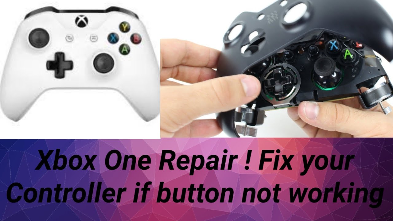 How To Fix Xbox One Controller All Button Not Working ! Dead Xbox One ...