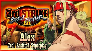 【TAS】STREET FIGHTER III: 3RD STRIKE - ALEX