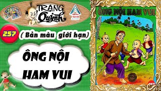 Trạng Quỷnh I Tập 257 I Bản màu giới hạn: Ông Nội Ham Vui I Truyen tranh TM xua va nay