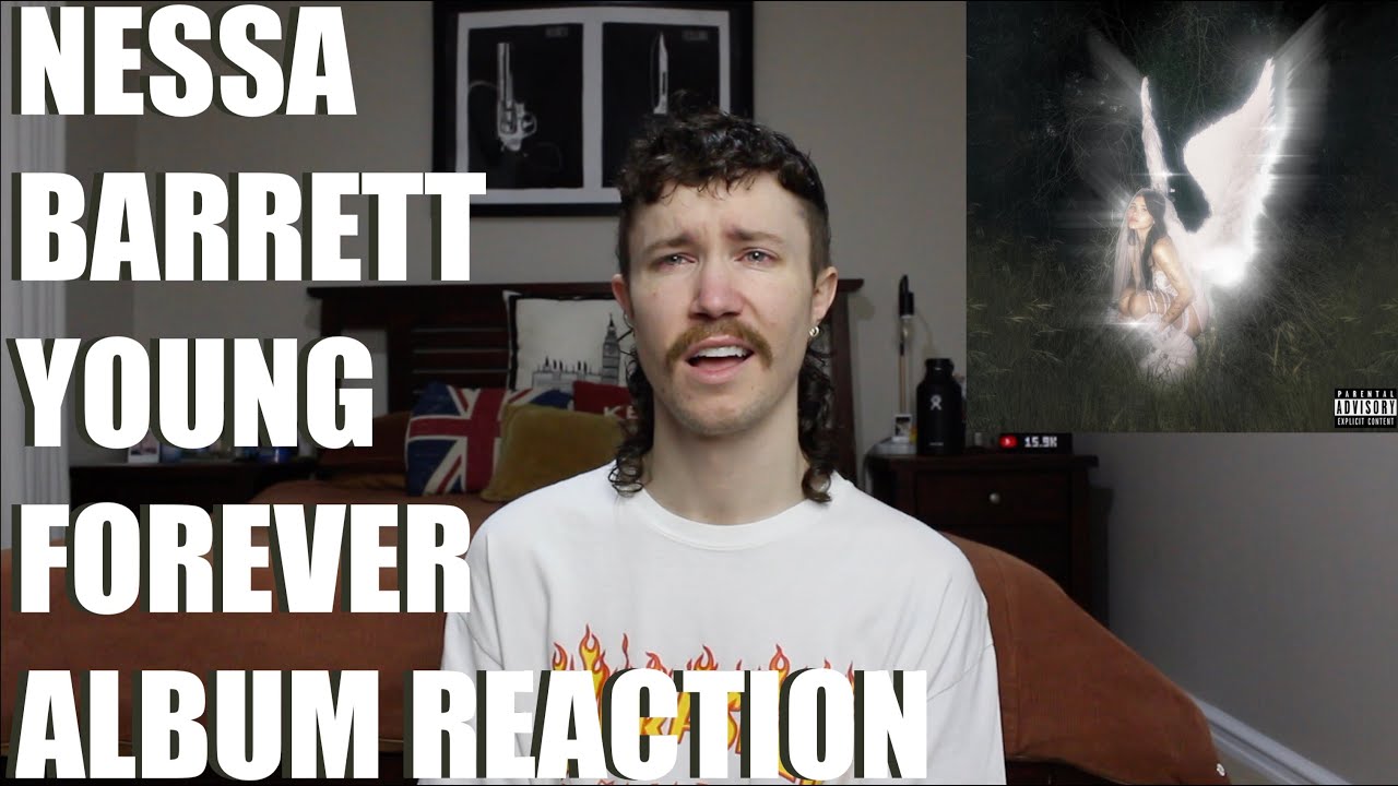 NESSA BARRETT - YOUNG FOREVER ALBUM REACTION - YouTube