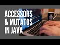 How To Write Accessors and Mutators in Java and What are ADT (2_8)
