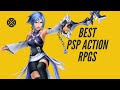 25 Best PSP Action RPGs—#3 Is EXCELLENT!