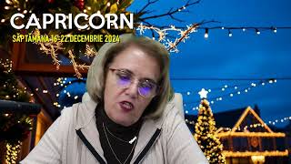 ♑Zodia CAPRICORN 🍀 HOROSCOP 16-22.12.2024 cu astrolog ACVARIA (versiune short)