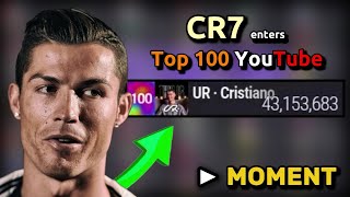 UR Cristiano Ronaldo enters Top 100 Subscriber Count! | EXACT MOMENT